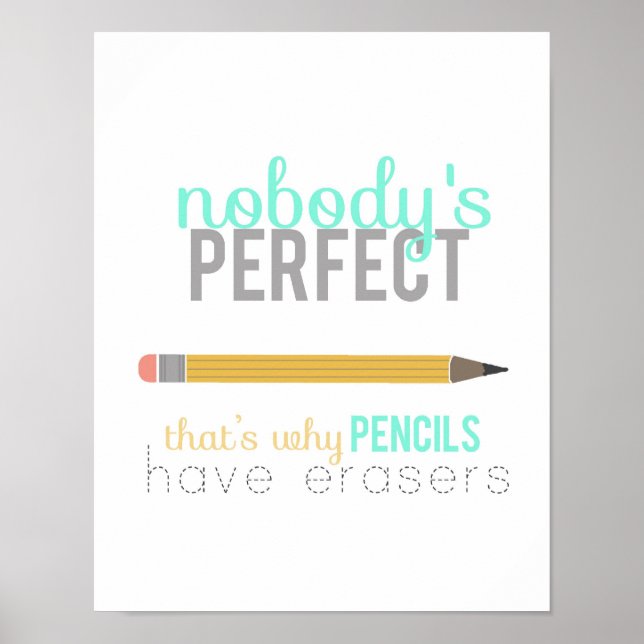 Póster nadie es perfecto - poster de lápiz y borrador (Frente)