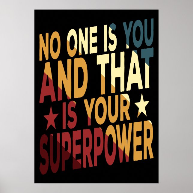 Póster Nadie es tú y esa es tu superpoder (Frente)