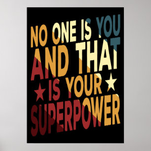 Póster Nadie Es Tú Y Ese Es Tu Superpoder