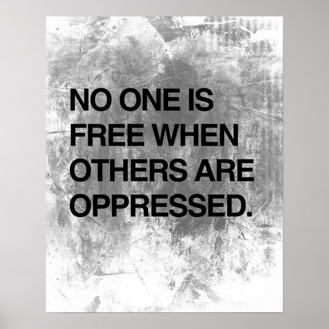 Póster NADIE ESTÁ LIBRE CUANDO OPRIMEN A OTROS.png (Frente)