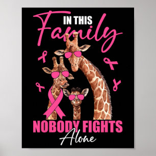 Póster Nadie lucha solo contra el cáncer de seno de jiraf
