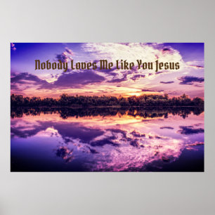 Póster "Nadie Me ama como Jesús"