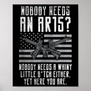 Póster Nadie Necesita Un Ar15, Eres Pequeño.