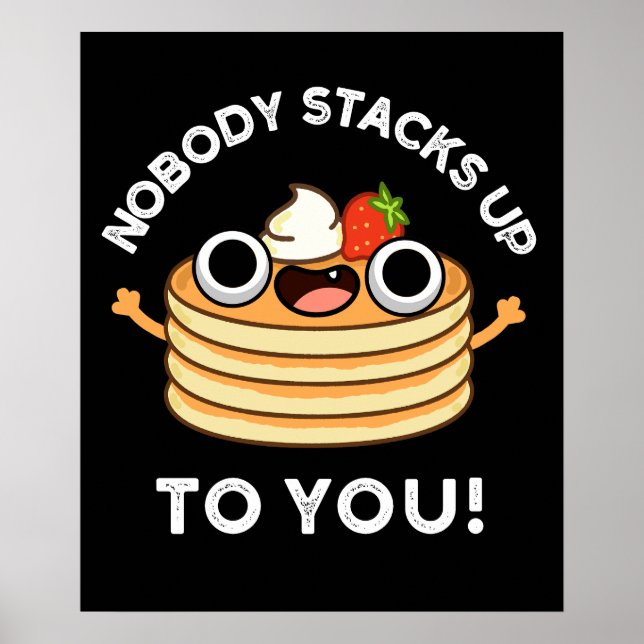 Póster Nadie Te Acuerda De La Graciosa Pancake Pun Dark B (Frente)