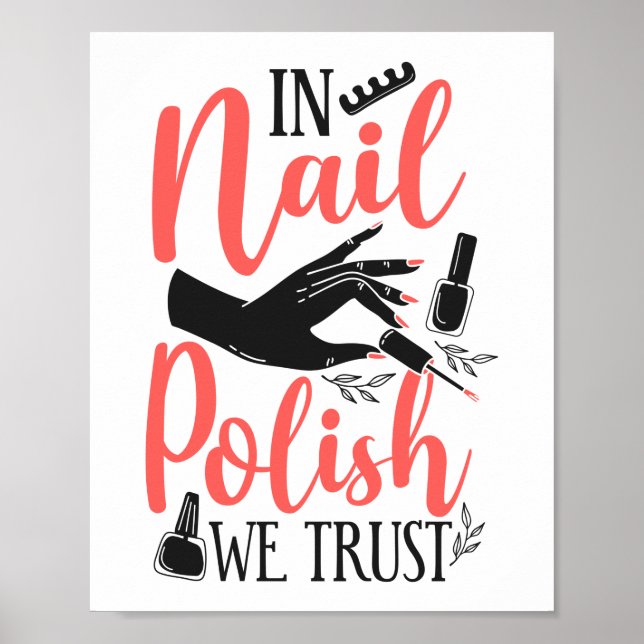 Póster Nail Tech Nail Artista En Nail Polaco Confiamos (Frente)