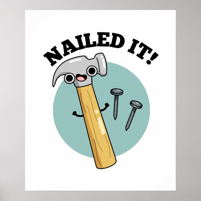 Póster Nailing Funny Hammer Nail Pun (Frente)