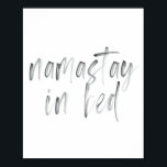 Póster Namastay In Bed Watercolor<br><div class="desc">Namastay In Bed Watercolor</div>