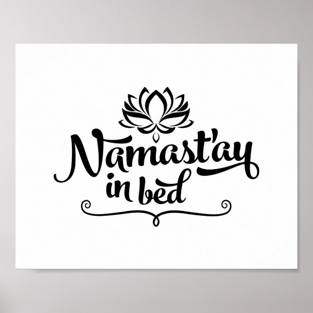 Póster Namaste Funny Quote Poster (Frente)