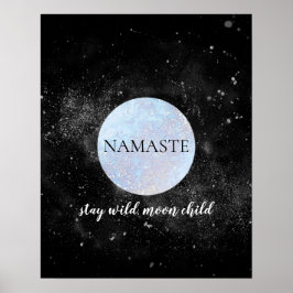 Póster Namaste Stay Wild Moon Child Blue Full Moon Yoga