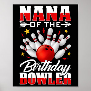 Póster Nana De La Fiesta De Bolos De Cumpleaños Bowler Bd