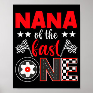 Póster Nana del rápido cumpleaños 1er coche de carreras f