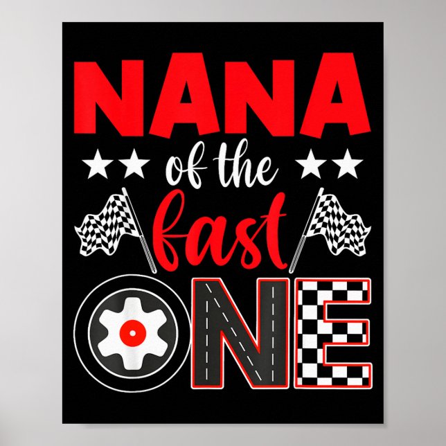 Póster Nana Of The Fast One Birthday 1st Race Car Family  (Frente)