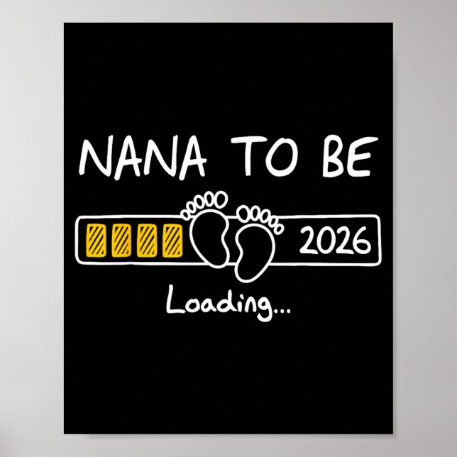 Póster Nana To Be 2026 Loading Nana Est 2026  (Frente)