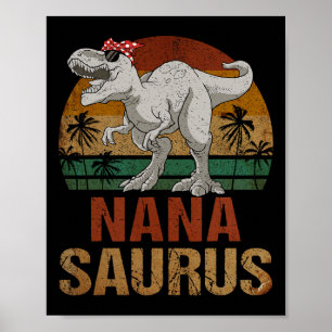 Póster Nanasaurus T Rex Dinosaur Nana Saurus Día de la Ma