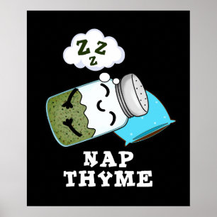 Póster Nap Thyme Graciosa Hierba Durmiente Pun Dark BG