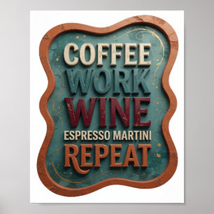 PÓSTER NARANJA CAFÉ TRABAJO VINO ESPRESSO MARTINI REPETIR