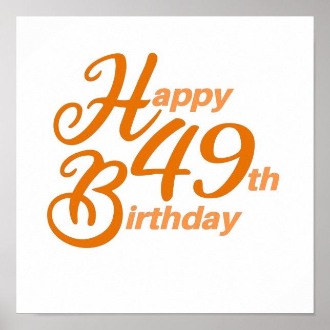 Póster Naranja Feliz 49° cumpleaños texto cursivo (Frente)