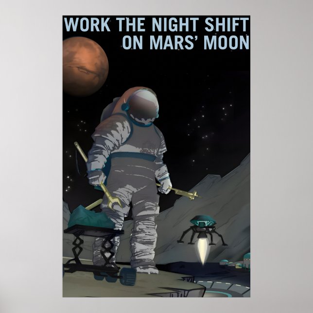Póster NASA Explora el Espacio Trabajando en el Turno de  (Frente)