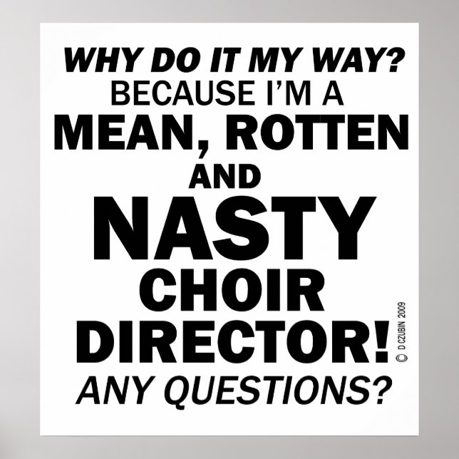 Póster Nasty Choir Director (Frente)
