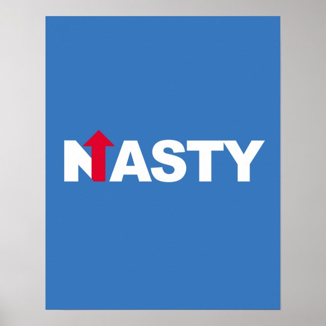 Póster NASTY HILLARY — Elecciones Presidenciales 2016 - b (Frente)