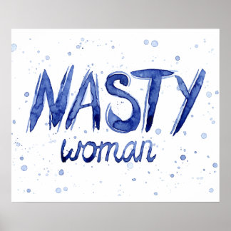 Póster Nasty Woman Poster