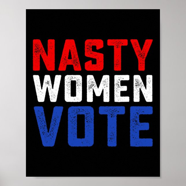 Póster Nasty Women Vote  (Frente)