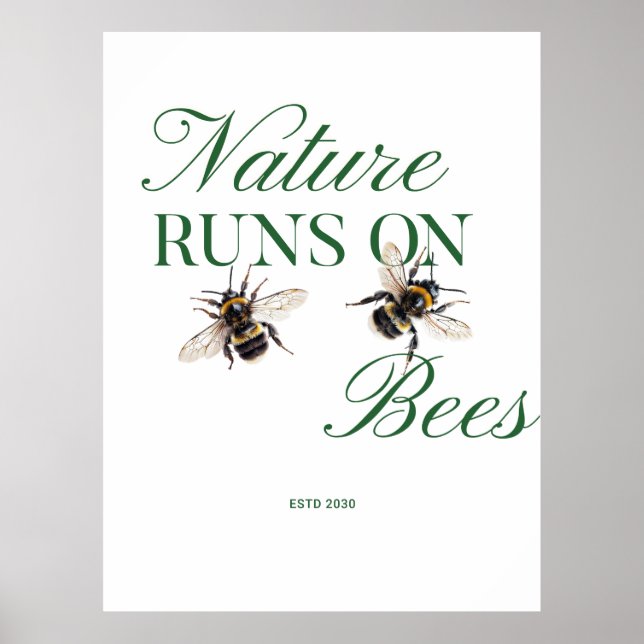 Póster Nature Runs On Bees l Bumblebee Illustration (Frente)