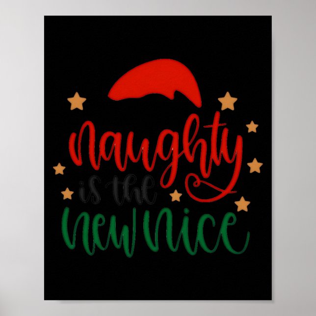 Póster Naughty Is The New Nice Funny Christmas Santa T Sh (Frente)