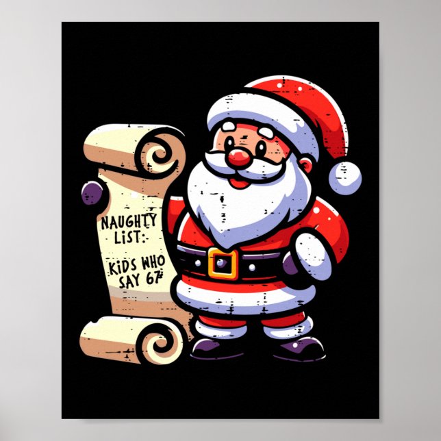 Póster Naughty List Kids Who Say 67 Funny Meme 6 7 Christ (Frente)