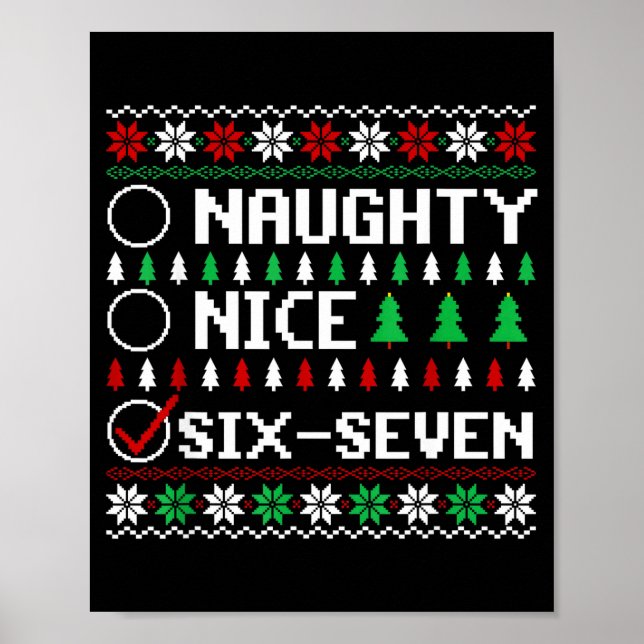 Póster Naughty Nice 6-7 Funny Brainrot Meme Ugly Xmas Six (Frente)