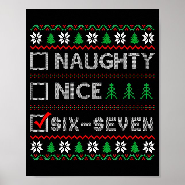 Póster Naughty Nice 6-7 Funny Brainrot Meme Ugly Xmas Six (Frente)