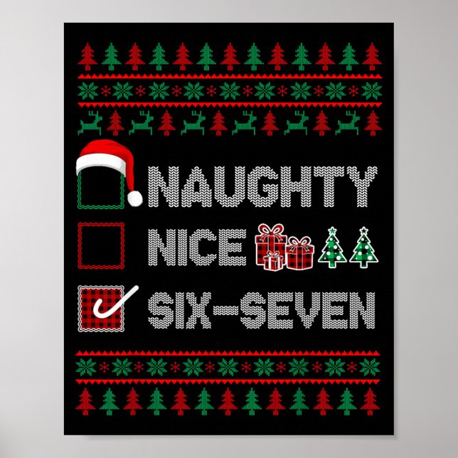 Póster Naughty Nice 6 7 Funny Brainrot Meme Ugly Xmas Six (Frente)
