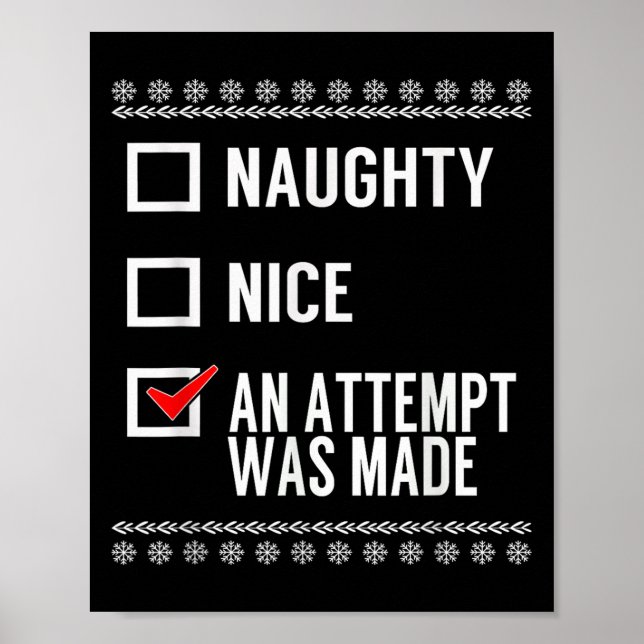 Póster Naughty Nice An Attempt Was Made - Christmas Check (Frente)