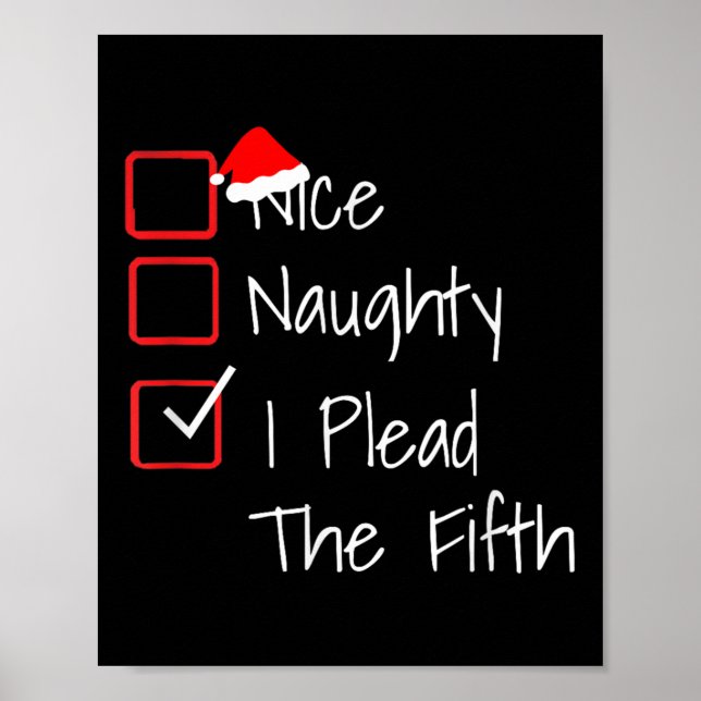 Póster Naughty Nice I Plead The Fifth Funny Ugly Christma (Frente)