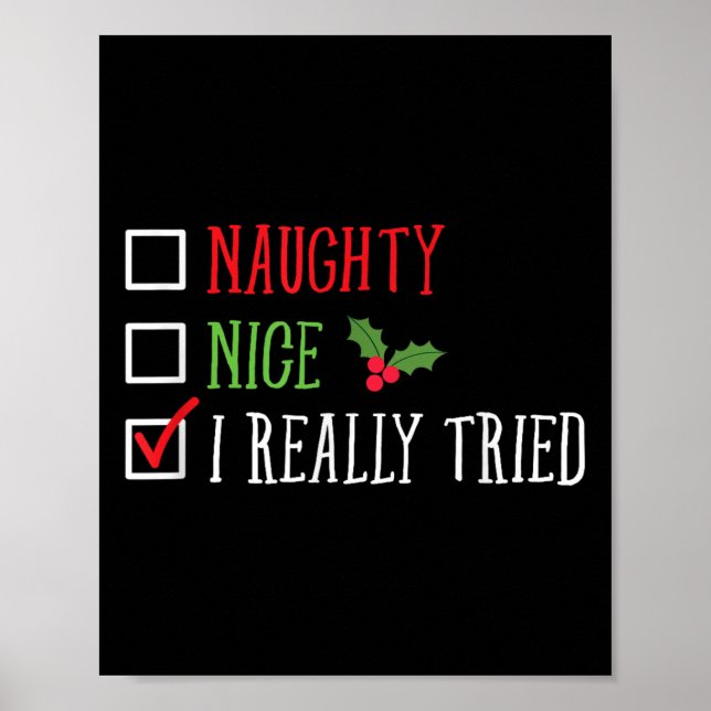 Póster Naughty Nice I Really Tried Funny Christmas List  (Frente)