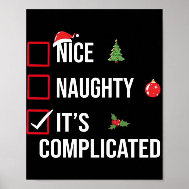 Póster Naughty Nice Its Complicated Funny Christmas T Shi (Frente)