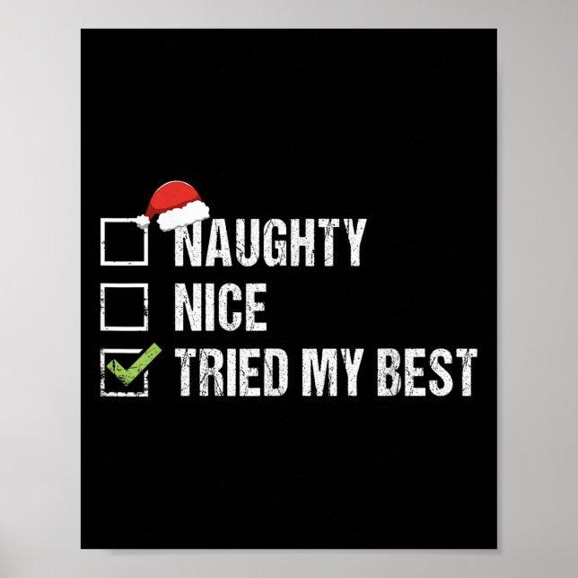 Póster Naughty Nice Tried My Shirt Santa Hat Christmas Gi (Frente)