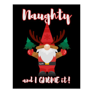 Póster NAUGHTY Y YO GNOME navidades graciosos