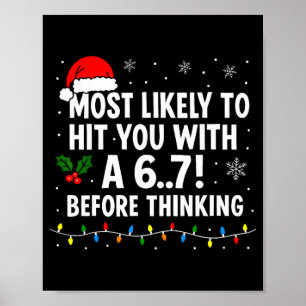 Póster Navidad Divertida 6 7 Meme Más Probable Decir 67 P