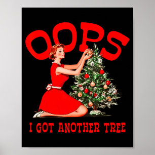 Póster Navidad Divertida Retro Oops Me Llegó Otro Árbol 