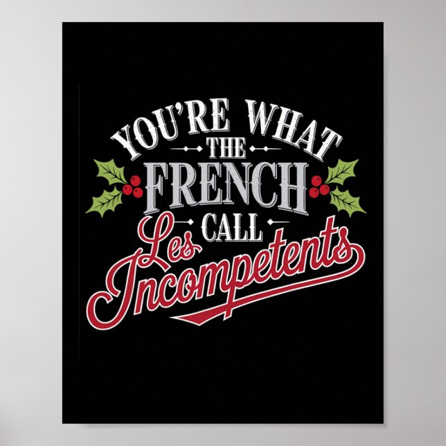 Póster Navidad Eres Lo Que Los Franceses Llaman Les Incom (Frente)