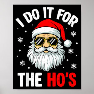 Póster Navidad Inapropiada Divertida Lo Hago Por Las Zorr