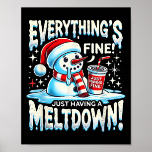 Póster Navidad Invierno todo está bien solo tener un Melt