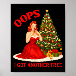 Póster Navidad Retro Ups Me Conseguí Otro Árbol Divertido
