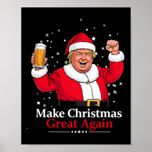 Póster Navidades 2024 Funny Trump & amp; Cerveza hace Nav
