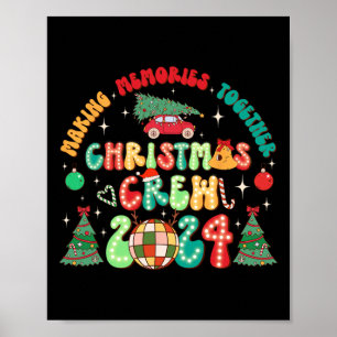 Póster Navidades Crew 2024 Xmas Groovy Haciendo Recuerdos