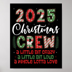 Póster navidades De 2025 Crew Un Poco Crazy Loud Holida