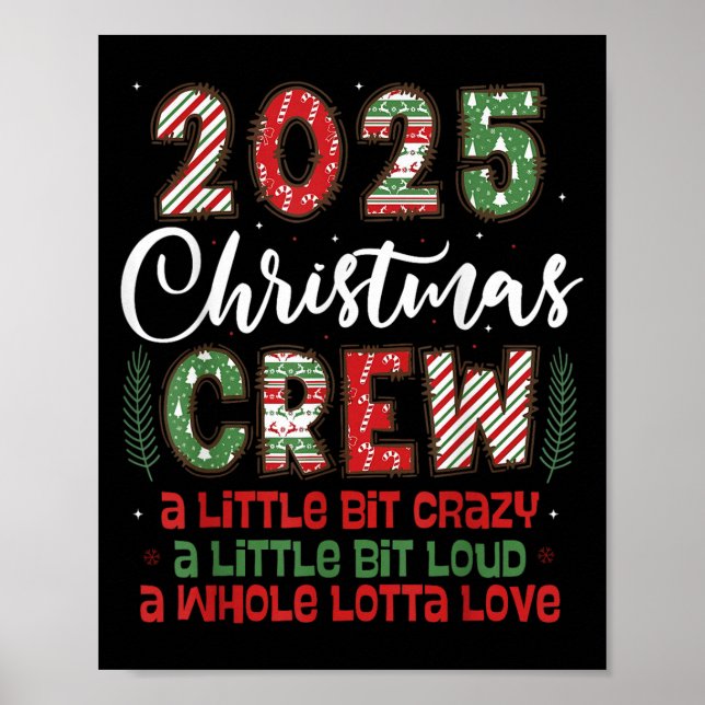 Póster navidades De 2025 Crew Un Poco Crazy Loud Holida (Frente)