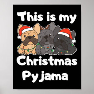 Póster Navidades De bulldog Estos Son Mis Navidades Pajam