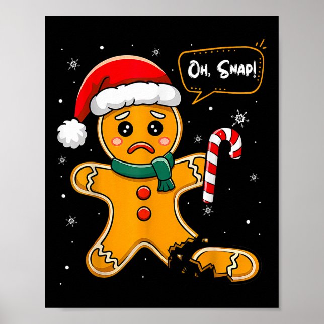 Póster Navidades divertidos Oh Snap Gingerbread Man Cooki (Frente)